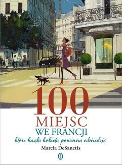100 miejsc we Francji