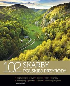 102 skarby polskiej przyrody