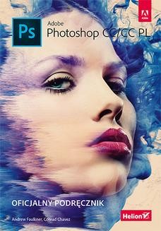 Adobe Photoshop CC/CC PL. Oficjalny podręcznik