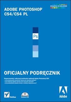 Adobe Photoshop CS4/CS4 PL. Oficjalny podręcznik