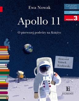 Apollo 11. O pierwszym lądowaniu na Księżycu