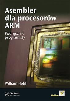 Asembler dla procesorów ARM. Podręcznik programisty