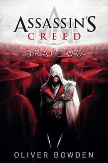 Assassin&rsquo;s Creed 2: Assassin&rsquo;s Creed: Bractwo