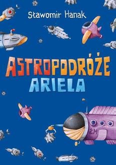 Astropodróże Ariela (trylogia)