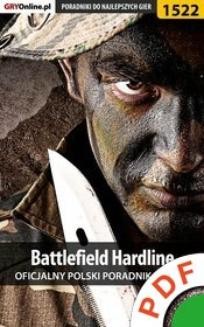 Battlefield Hardline. Oficjalny polski poradnik do gry