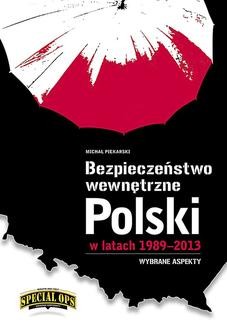 Bezpieczeństwo wewnętrzne Polski w latach 1989–2013