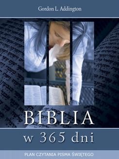 Biblia w 365 dni. Plan czytania Pisma Świętego