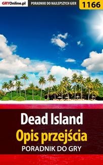 Dead Island - opis przejścia - poradnik do gry