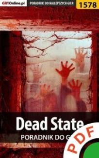 Dead State. Poradnik do gry