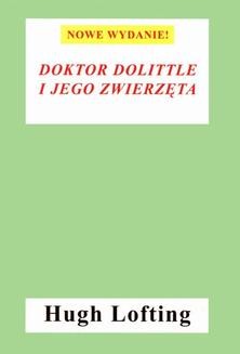 Doktor Dolittle i jego zwierzęta (nowe wyd.) DODRUK