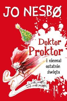 Doktor Proktor 5: Doktor Proktor i niemal ostatnie święta