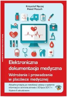 Elektroniczna dokumentacja medyczna. Wdrożenie i prowadzenie w placówce medycznej