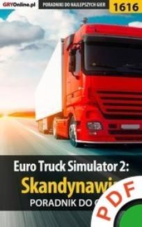 Euro Truck Simulator 2: Skandynawia. Poradnik do gry