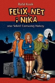 Felix, Net i Nika: Felix, Net i Nika oraz Sekret Czerwonej Hańczy