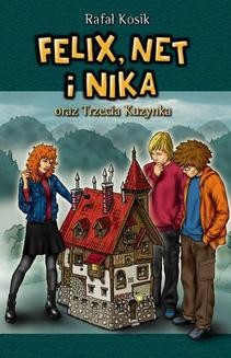Felix, Net i Nika: Felix, Net i Nika oraz Trzecia Kuzynka