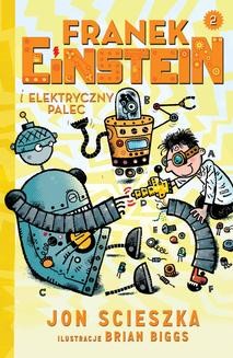 Franek Einstein i elektryczny palec
