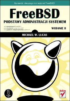 FreeBSD. Podstawy administracji systemem. Wydanie II