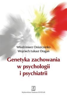 Genetyka zachowania w psychologii i psychiatrii
