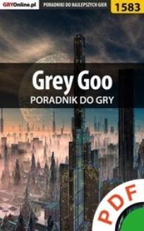 Grey Goo. Poradnik do gry