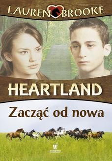 Heartland (Tom 18). Zacząć od nowa