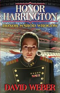 Honor Harrington. 6 Honor wśród wrogów