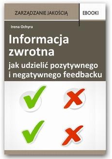 Informacja zwrotna - jak udzielić pozytywnego i negatywnego feedbacku
