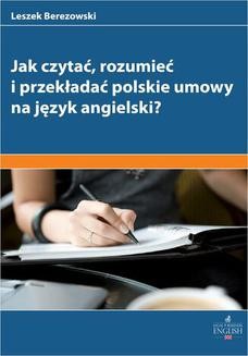 Jak czytać rozumieć i przekładać polskie umowy na angielski?