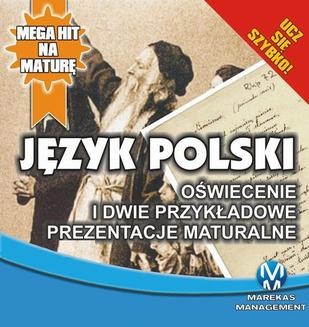 Jezyk Polski 3.Oswiecenie i 2 przykladowe prezentacje maturalne