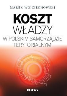 Koszt władzy w polskim samorządzie terytorialnym