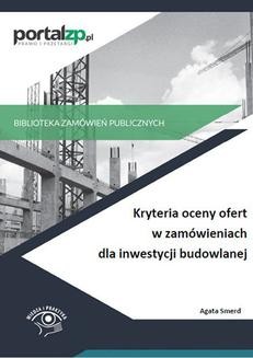 Kryteria oceny ofert w zamówieniach dla inwestycji budowlanej