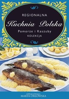 Kuchnia Polska. Pomorze i kaszuby