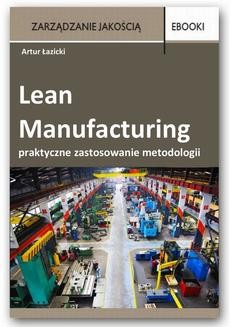Lean Manufacturing - praktyczne zastosowanie metodologii - case