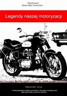 Legendy naszej motoryzacji