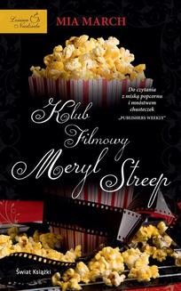 Leniwa niedziela: Klub filmowy Meryl Streep