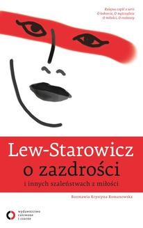 Lew-Starowicz o zazdrości i innych szaleństwach z miłości