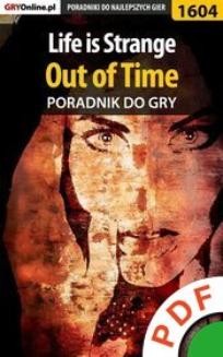Life is Strange. Out of Time. Poradnik do gry