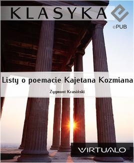 Listy o poemacie Kajetana Kozmiana