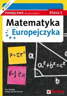 Matematyka Europejczyka. Podręcznik dla gimnazjum. Klasa 2