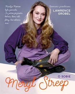Meryl Streep o sobie