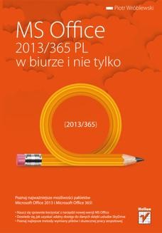 MS Office 2013/365 PL w biurze i nie tylko