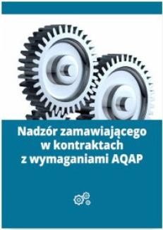 Nadzór zamawiającego w kontraktach z wymaganiami AQAP