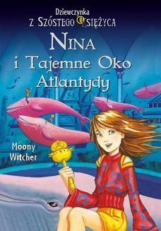 Nina i tajemne Oko Atlantydy
