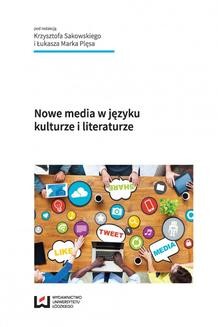 Nowe media w języku, kulturze i literaturze