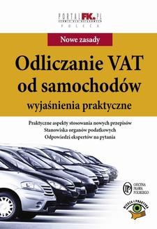 Odliczanie VAT od samochodów - wyjaśnienia praktyczne