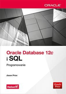 Oracle Database 12c i SQL. Programowanie