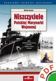 Panorama techniki wojskowej. Niszczyciele Polskiej Marynarki Wojennej