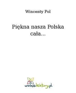 Piękna nasza Polska cała...