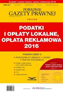 Podatki 2016 cz. 5 – Podatki i opłaty lokalne, opłata reklamowa