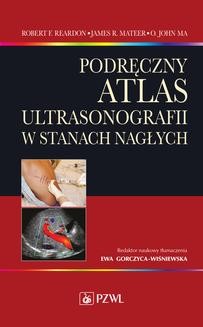 Podręczny atlas ultrasonografii w stanach nagłych