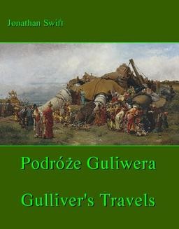 Podróże Gulliwera. Gulliver s Travels
